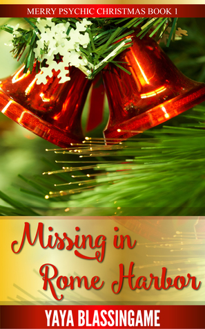 Missing in Rome Harbor (Merry Psychic Christmas, Book 1)