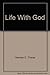 Life With God