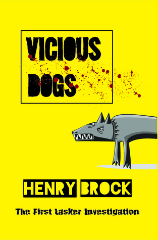 Vicious Dogs (Lasker Investigations 1)