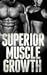 Superior Muscle Growth by AWorkoutRoutine.com