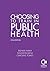 Choosing to Train in Public Health