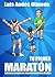 Tu primer maratón: Entrena y compite en maratón sin estrés añadido (Spanish Edition)