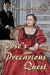 Rose's Precarious Quest