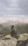 Daily Reflections Volume 2: More daily reflections to help you change your life Daily Reflections Volume 2: More daily reflections to help you change your life