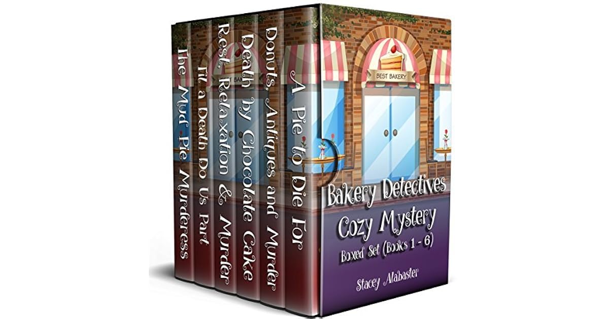 Bakery Detectives Cozy Mystery Boxed Set Books 16 by Stacey Alabaster