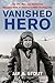 Vanished Hero by Jay A. Stout