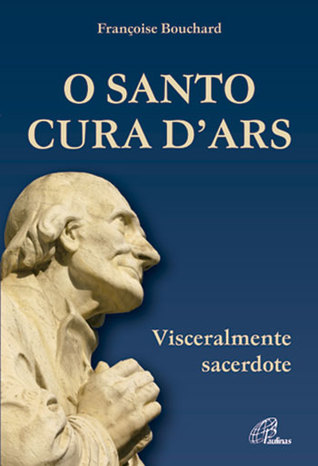 O Santo Cura d’Ars
