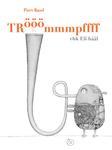 Trööömmmpffff ehk Eli hääl (Hardcover)