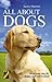 All About Dogs