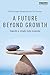 A Future Beyond Growth: Tow...