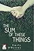 The Sum of These Things (A Story of Now #2)