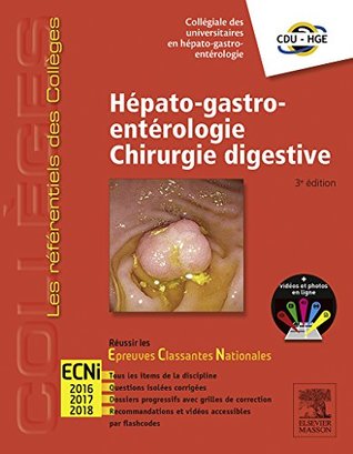 Hépato-gastro-entérologie - Chirurgie digestive: Réussir les ECNi (les référentiels des collèges)