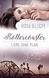 Rollercoaster: Liebe ohne Plan (German Edition)