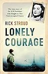 Lonely Courage: T...