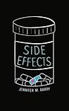 Side Effects by Jennifer M. Barry