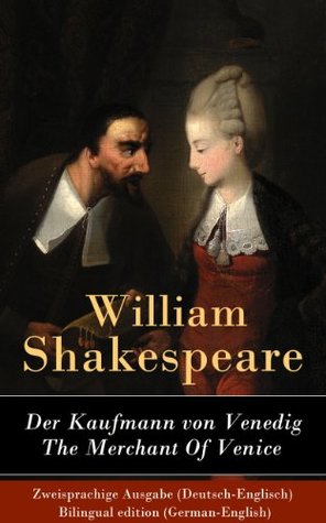 Der Kaufmann von Venedig / The Merchant Of Venice - Zweisprachige Ausgabe