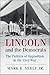 Lincoln and the Democrats: ...
