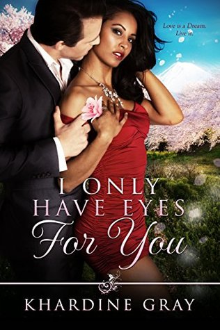 I Only Have Eyes For You (Kindle Edition)
