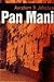 Pan Mani by A.B. Yehoshua Pan Mani by A.B. Yehoshua