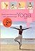 Yoga - Quelle von Harmonie und Lebensenergie