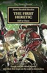 The First Heretic