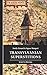 Transylvanian Superstitions [Illustrated edition]