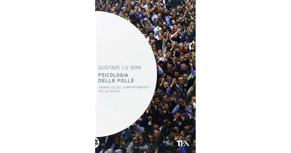 Psicologia delle folle by Gustave Le