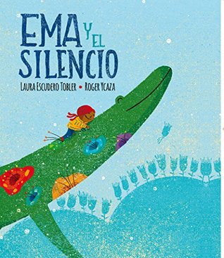Ema y el silencio (Spanish Edition)
