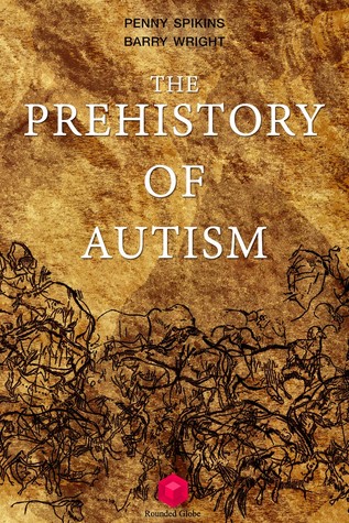 The Prehistory of Autism (ebook)