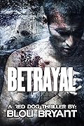 Betrayal: A Red Dog Thriller