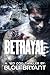 Betrayal: A Red Dog Thriller
