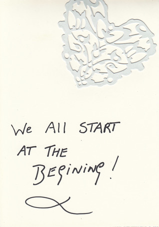 We All Start At The Begining