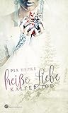 Heiße Liebe - Kalter Tod by Pia Hepke