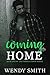 Coming Home (Copper Creek, #1)