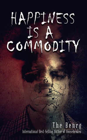Happiness is a Commodity (Kindle Edition)