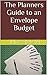 The Planner's Guide to an Envelope Budget
