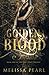 Golden Blood (Time Spirit Trilogy, #1) by Melissa Pearl