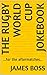 The Rugby World Cup Jokeboo...
