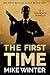 The First Time by Mike Winter