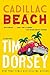 Cadillac Beach by Tim Dorsey