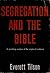 Segregation and the Bible