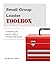Small Group Leader Toolbox:...