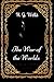 The War of the Worlds: By H. G. Wells - Illustrated