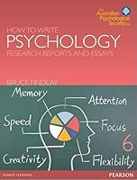 How To Write Psychology Research Reports And Essays By Bruce Findlay How To Write Psychology Research Reports And Essays By Bruce Findlay