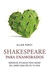 Shakespeare para enamorados (Genios para la vida cotidiana) by Allan Percy