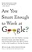 Are You Smart Enough to Work For Google?