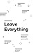 Leave Everything: Memoirs of a Faith Journey Across America