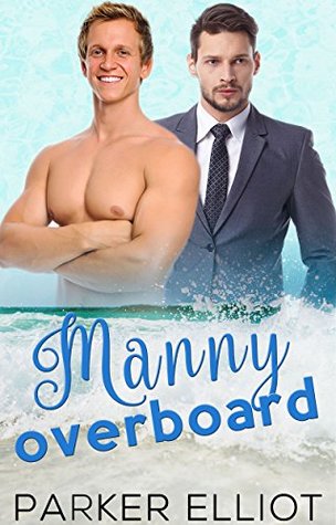 Manny Overboard (Kindle Edition)