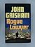 Rogue Lawyer by John Grisham
