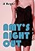 Amy's Night Out